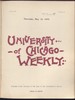 University of Chicago Weekly, May 18, 1899